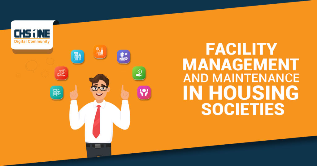 Housing societies Facility Management & Maintenance CHSONE Blog